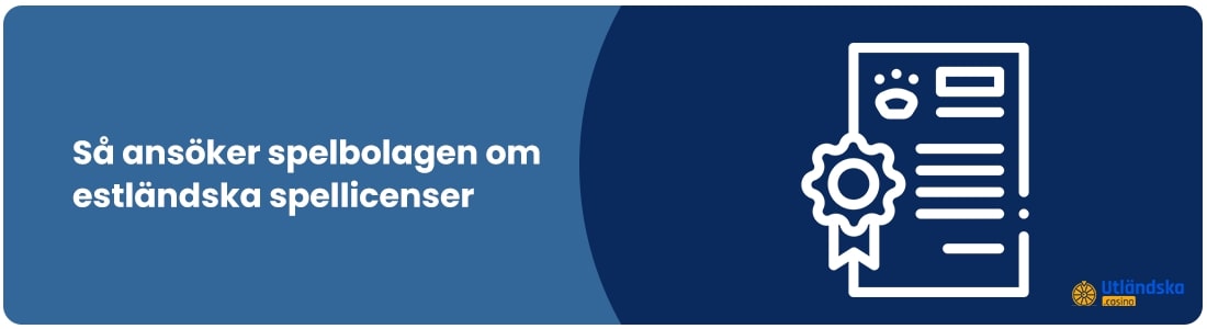 Ansökningsprocessen för en spellicens Estland