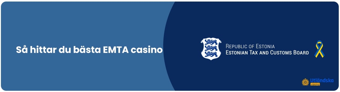 Hitta bästa EMTA casino steg för steg